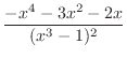 $\displaystyle \frac{-x^4 -3x^2-2x}{(x^3 -1)^2}$