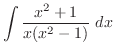 $\displaystyle \int{\frac{x^2 + 1}{x(x^2 - 1)}}\ dx$