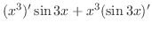 $\displaystyle (x^3)'\sin{3x} + x^3(\sin{3x})'$