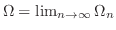 $\Omega = \lim_{n \to \infty}\Omega_{n}$