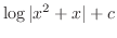 $\displaystyle \log\vert x^2 + x\vert + c$