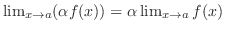 $\lim_{x \to a}(\alpha f(x)) = \alpha \lim_{x \to a} f(x)$