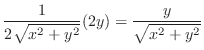 $\displaystyle \frac{1}{2\sqrt{x^2+y^2}}(2y) = \frac{y}{\sqrt{x^2 + y^2}}$