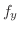 $f_{y}$