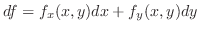 $\displaystyle df = f_{x}(x,y)dx + f_{y}(x,y)dy$