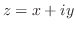 $z = x + iy$