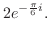 $\displaystyle 2e^{-\frac{\pi}{6}i}. $
