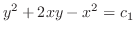 $\displaystyle y^{2} + 2xy - x^{2} = c_{1}$