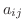 $a_{ij}$