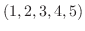 $(1,2,3,4,5)$