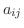 $a_{ij}$