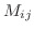$M_{ij}$