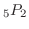 ${}_5P_{2}$