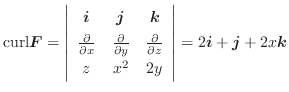 $\displaystyle {\rm curl} \boldsymbol{F} = \left\vert\begin{array}{ccc}
\boldsy...
... \end{array} \right\vert = 2\boldsymbol{i} + \boldsymbol{j} + 2x\boldsymbol{k}
$