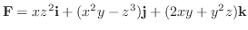 ${\bf F} = xz^2{\bf i} + (x^2 y - z^3){\bf j} + (2xy + y^2 z){\bf k}$