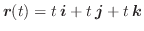 $\boldsymbol{r}(t) = t\:\boldsymbol{i} + t\:\boldsymbol{j} + t\:\boldsymbol{k}$