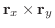 $\displaystyle {\bf r}_{x} \times {\bf r}_{y}$