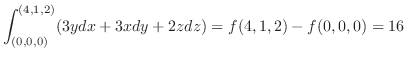 $\displaystyle \int_{(0,0,0)}^{(4,1,2)}(3ydx + 3xdy + 2zdz) = f(4,1,2) - f(0,0,0) = 16$
