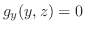 $g_{y}(y,z) = 0$