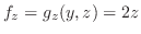 $f_z = g_{z}(y,z) = 2z$