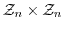 ${\mathcal Z}_{n} \times {\mathcal Z_{n}}$