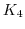 $K_{4}$