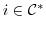 $i \in {\mathcal C}^{*}$