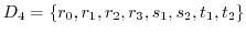 $D_{4} = \{r_{0}, r_{1}, r_{2}, r_{3}, s_{1}, s_{2}, t_{1}, t_{2}\}$