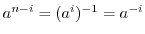 $a^{n-i} = (a^{i})^{-1} = a^{-i}$
