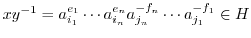 $xy^{-1} = a_{i_{1}}^{e_{1}}\cdots a_{i_{n}}^{e_{n}}a_{j_{n}}^{-f_{n}}\cdots a_{j_{1}}^{-f_{1}} \in H$