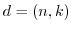 $d = (n,k)$