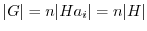 $\vert G\vert = n \vert Ha_{i}\vert = n \vert H\vert$