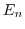 $E_{n}$