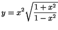 $ \displaystyle{y = x^{2}\sqrt{\frac{1+x^{2}}{1-x^{2}}}}$