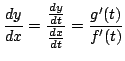 $\displaystyle \frac{dy}{dx} = \frac{\frac{dy}{dt}}{\frac{dx}{dt}} = \frac{g^{\prime}(t)}{f^{\prime}(t)} $