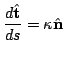 $ \displaystyle{\frac{d \hat{\bf t}}{ds} = \kappa \hat{\bf n}}$
