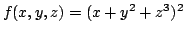 $ \displaystyle{f(x,y,z) = (x+y^{2}+z^{3})^{2}}$