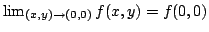 $ \lim_{(x,y) \rightarrow (0,0)}f(x,y) = f(0,0)$