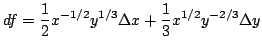 $\displaystyle df = \frac{1}{2}x^{-1/2}y^{1/3} \Delta x + \frac{1}{3} x^{1/2}y^{-2/3} \Delta y $