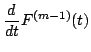 $\displaystyle \frac{d}{dt}F^{(m-1)}(t)$