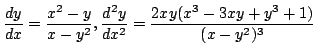 $ \displaystyle{\frac{dy}{dx} = \frac{x^{2} - y}{x - y^{2}}, \frac{d^{2}y}{dx^{2}} = \frac{2xy(x^{3} - 3xy + y^{3} + 1)}{(x - y^{2})^{3}}}$