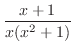$\displaystyle{\frac{x+1}{x(x^2+1)}}$