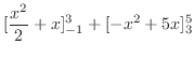 $\displaystyle [\frac{x^2}{2} + x]_{-1}^{3} + [-x^2 + 5x]_{3}^{5}$