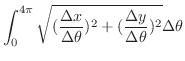 $\displaystyle \int_{0}^{4\pi}\sqrt{(\frac{\Delta x}{\Delta \theta})^2 + (\frac{\Delta y}{\Delta \theta})^2} \Delta \theta$