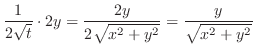 $\displaystyle \frac{1}{2\sqrt{t}}\cdot 2y = \frac{2y}{2\sqrt{x^{2}+y^{2}}} = \frac{y}{\sqrt{x^{2} + y^{2}}}$