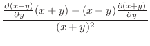 $\displaystyle \frac{\frac{\partial{(x-y)}}{\partial y}(x+y) - (x-y)\frac{\partial (x+y)}{\partial y}}{(x+y)^{2}}$