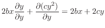 $\displaystyle 2bx\frac{\partial y}{\partial y} + \frac{\partial (cy^{2})}{\partial y} = 2bx + 2cy$