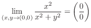 $\displaystyle{\lim_{(x,y \to (0,0)}\frac{x^{2}}{x^{2} + y^{2}} = \left(\frac{0}{0}\right)}$