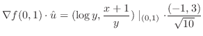 $\displaystyle \nabla f(0,1) \cdot {\hat u} = (\log{y}, \frac{x+1}{y})\mid_{(0,1)}\cdot \frac{(-1,3)}{\sqrt{10}}$