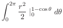 $\displaystyle \int_{0}^{2\pi}\frac{r^2}{2}\mid_0^{1-\cos{\theta}}d\theta$